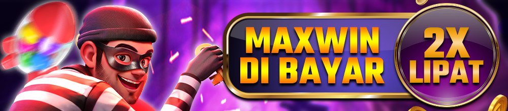 BONUS MAXWIN DIBAYAR DOUBLE 2X LIPAT